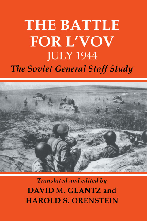 THE BATTLE FOR L'VOV JULY 1944
