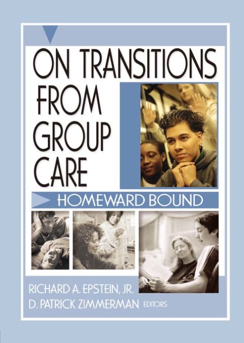 ON TRANSITIONS FROM GROUP CARE