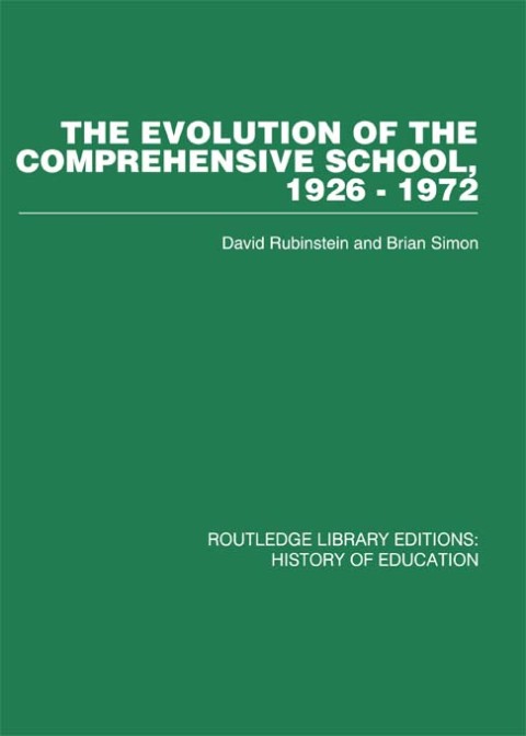 THE EVOLUTION OF THE COMPREHENSIVE SCHOOL