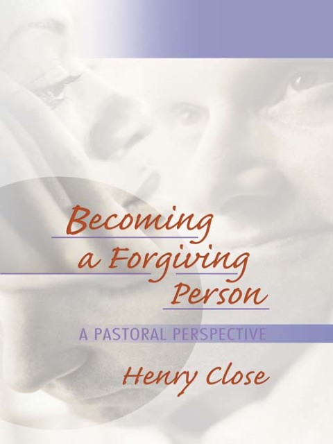 BECOMING A FORGIVING PERSON