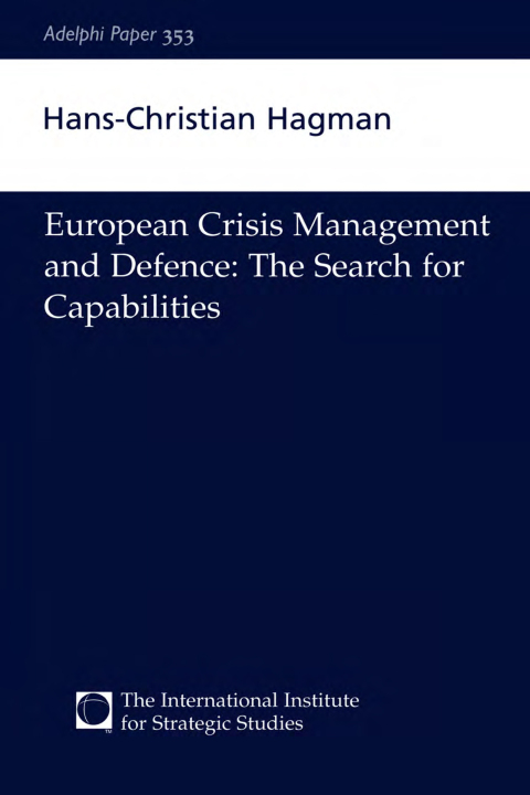 EUROPEAN CRISIS MANAGEMENT AND DEFENCE