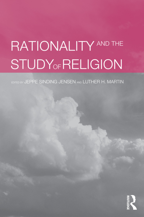RATIONALITY AND THE STUDY OF RELIGION