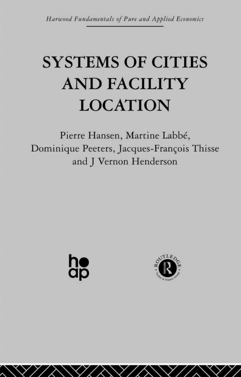 SYSTEMS OF CITIES AND FACILITY LOCATION