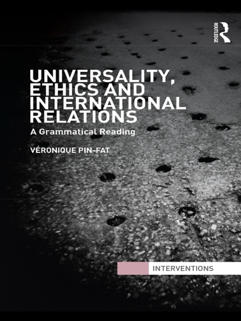 UNIVERSALITY, ETHICS AND INTERNATIONAL RELATIONS