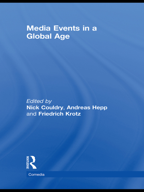 MEDIA EVENTS IN A GLOBAL AGE