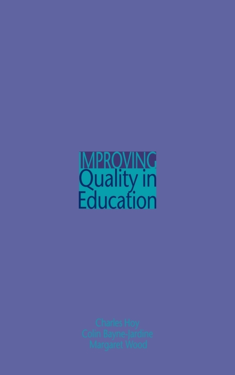 IMPROVING QUALITY IN EDUCATION