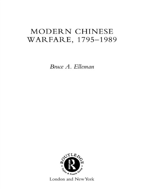MODERN CHINESE WARFARE, 1795-1989