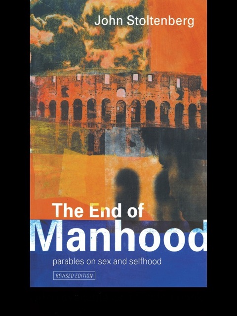 THE END OF MANHOOD