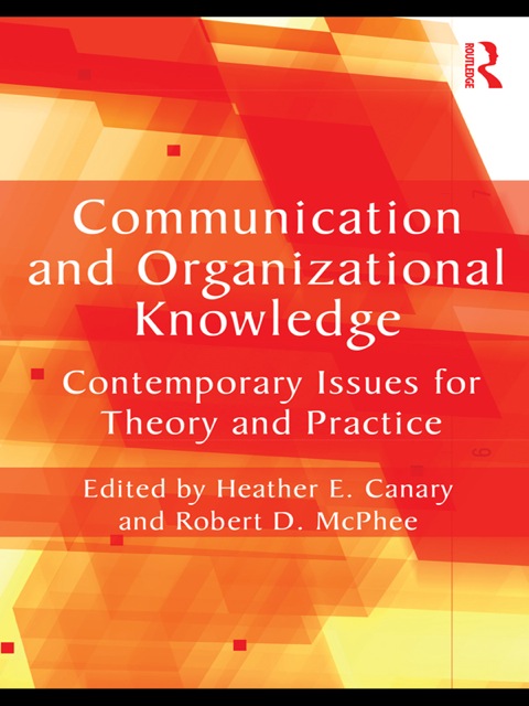 COMMUNICATION AND ORGANIZATIONAL KNOWLEDGE