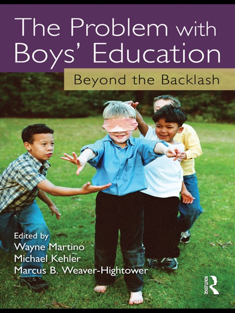 THE PROBLEM WITH BOYS' EDUCATION