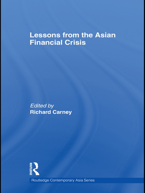LESSONS FROM THE ASIAN FINANCIAL CRISIS