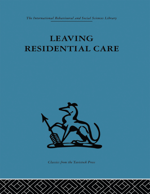 LEAVING RESIDENTIAL CARE