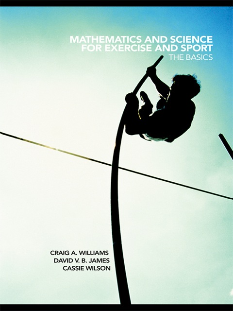 MATHEMATICS AND SCIENCE FOR EXERCISE AND SPORT