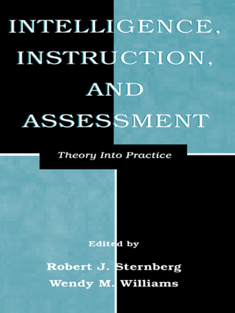 INTELLIGENCE, INSTRUCTION, AND ASSESSMENT