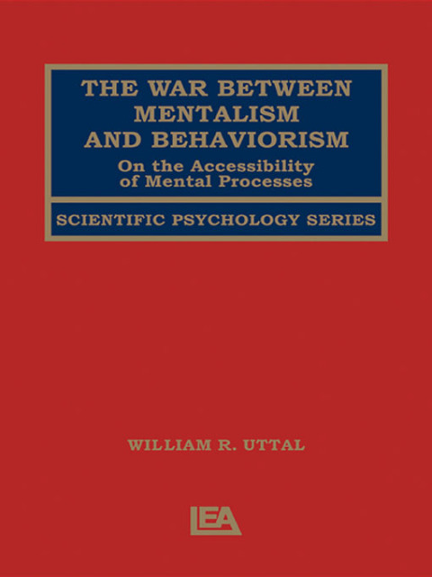 THE WAR BETWEEN MENTALISM AND BEHAVIORISM