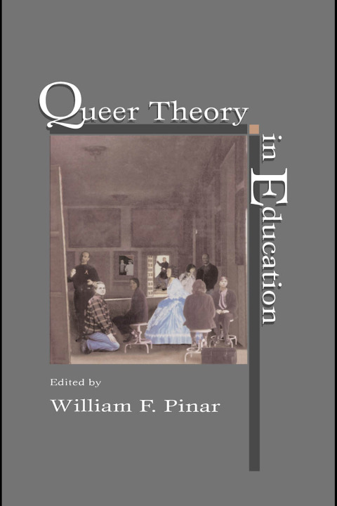 QUEER THEORY IN EDUCATION