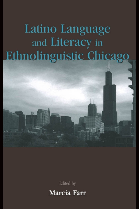 LATINO LANGUAGE AND LITERACY IN ETHNOLINGUISTIC CHICAGO