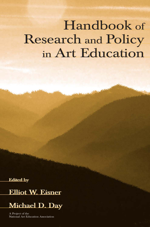 HANDBOOK OF RESEARCH AND POLICY IN ART EDUCATION