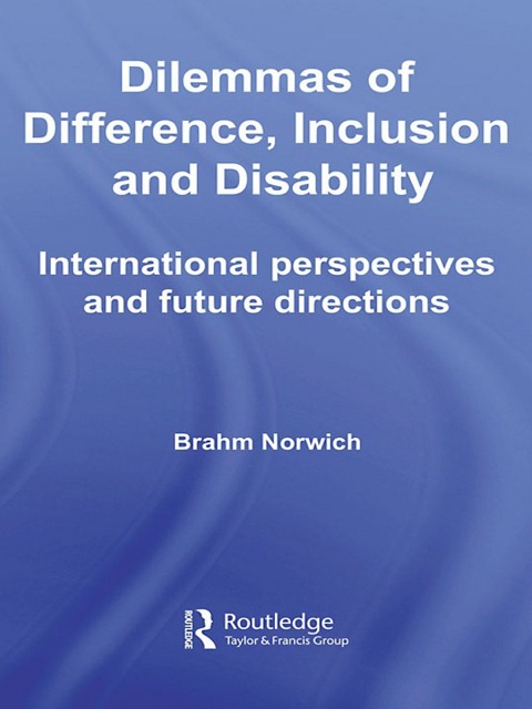 DILEMMAS OF DIFFERENCE, INCLUSION AND DISABILITY