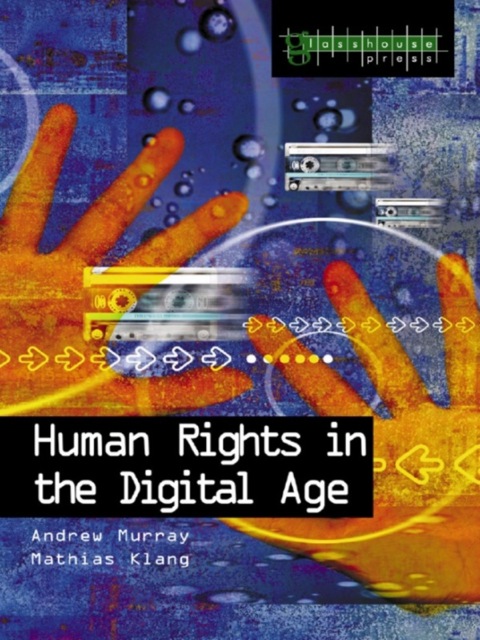 HUMAN RIGHTS IN THE DIGITAL AGE