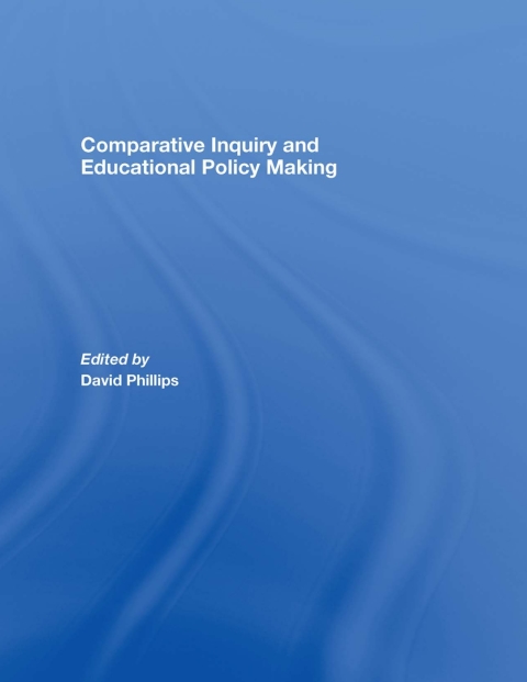 COMPARATIVE INQUIRY AND EDUCATIONAL POLICY MAKING