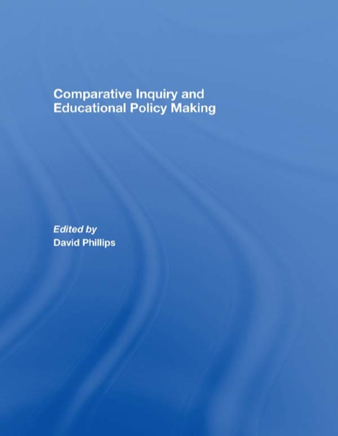 COMPARATIVE INQUIRY AND EDUCATIONAL POLICY MAKING