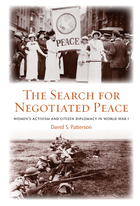 THE SEARCH FOR NEGOTIATED PEACE