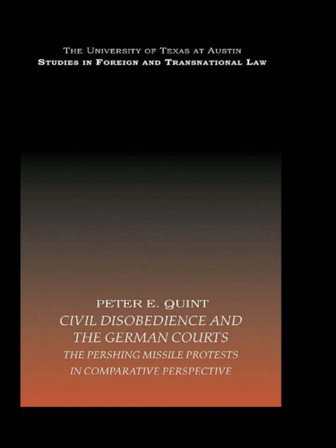 CIVIL DISOBEDIENCE AND THE GERMAN COURTS