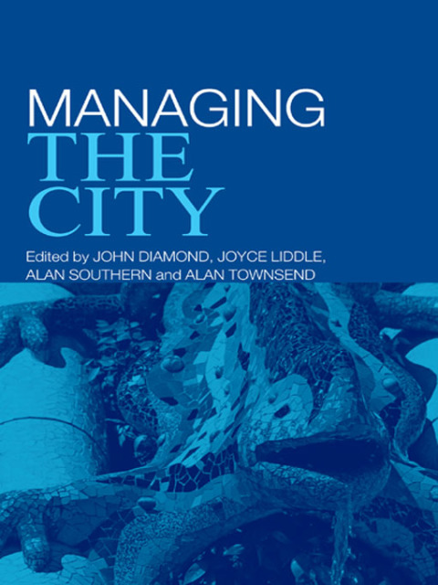 MANAGING THE CITY