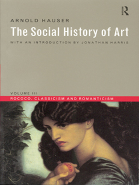 SOCIAL HISTORY OF ART, VOLUME 3