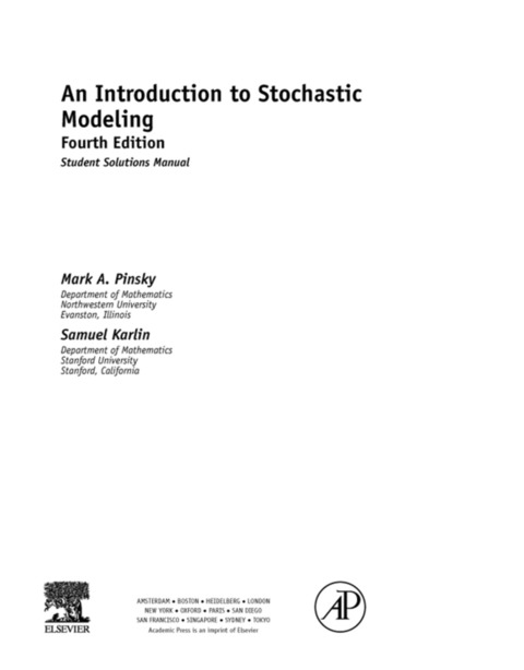 AN INTRODUCTION TO STOCHASTIC MODELING, STUDENT SOLUTIONS MANUAL