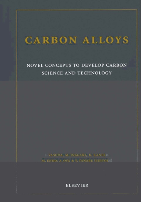 CARBON ALLOYS: NOVEL CONCEPTS TO DEVELOP CARBON SCIENCE AND TECHNOLOGY