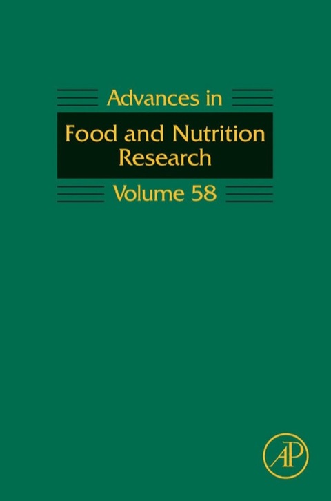 ADVANCES IN FOOD AND NUTRITION RESEARCH: VOLUME 58