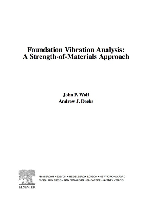 FOUNDATION VIBRATION ANALYSIS: A STRENGTH OF MATERIALS APPROACH