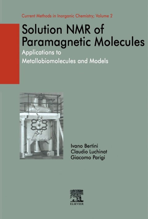 SOLUTION NMR OF PARAMAGNETIC MOLECULES: APPLICATIONS TO METALLOBIOMOLECULES AND MODELS