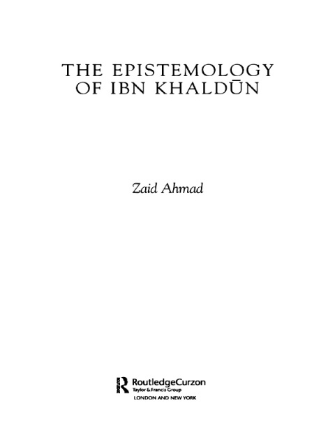 THE EPISTEMOLOGY OF IBN KHALDUN