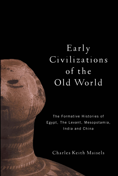 EARLY CIVILIZATIONS OF THE OLD WORLD