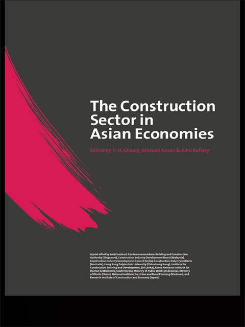 THE CONSTRUCTION SECTOR IN THE ASIAN ECONOMIES