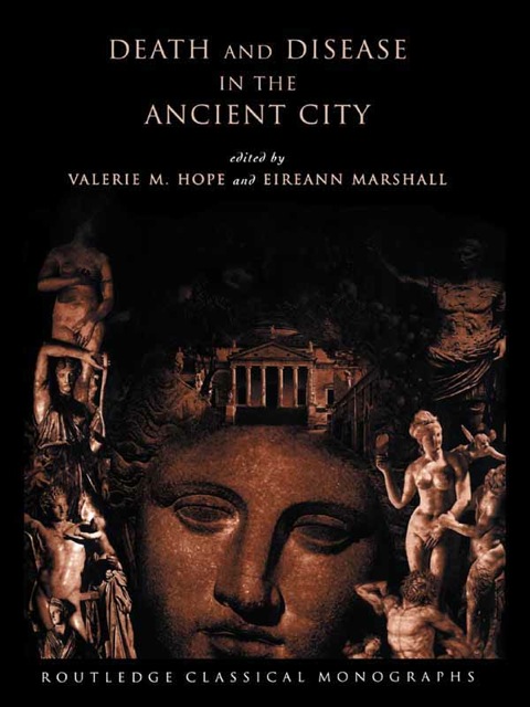 DEATH AND DISEASE IN THE ANCIENT CITY