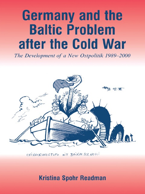 GERMANY AND THE BALTIC PROBLEM AFTER THE COLD WAR