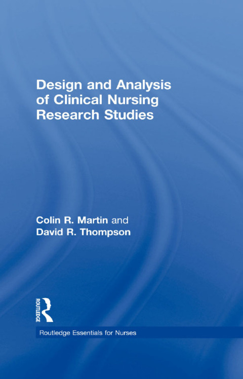 DESIGN AND ANALYSIS OF CLINICAL NURSING RESEARCH STUDIES