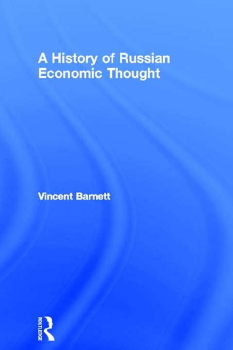 A HISTORY OF RUSSIAN ECONOMIC THOUGHT