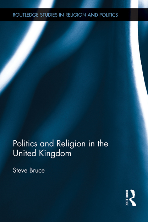 POLITICS AND RELIGION IN THE UNITED KINGDOM