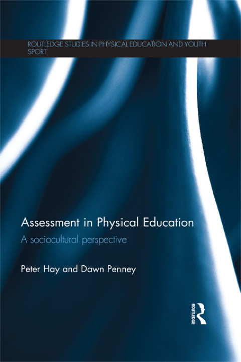ASSESSMENT IN PHYSICAL EDUCATION