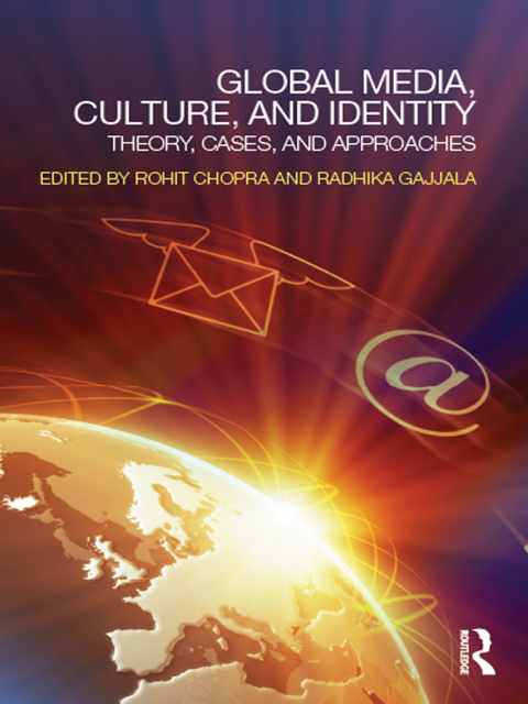 GLOBAL MEDIA, CULTURE, AND IDENTITY