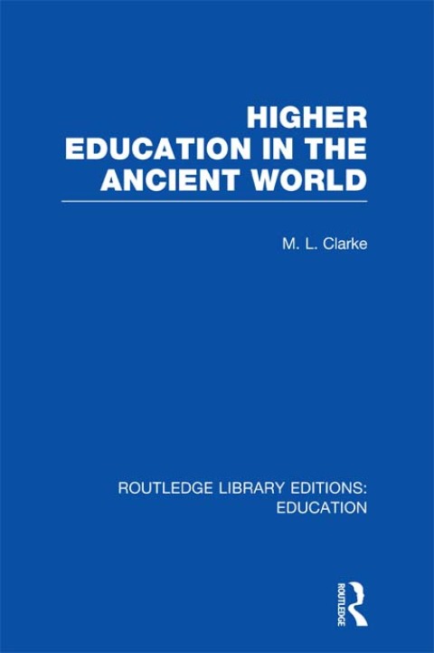HIGHER EDUCATION IN THE ANCIENT WORLD