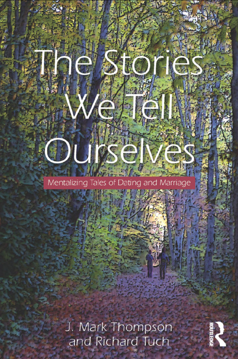 THE STORIES WE TELL OURSELVES