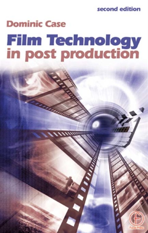 FILM TECHNOLOGY IN POST PRODUCTION