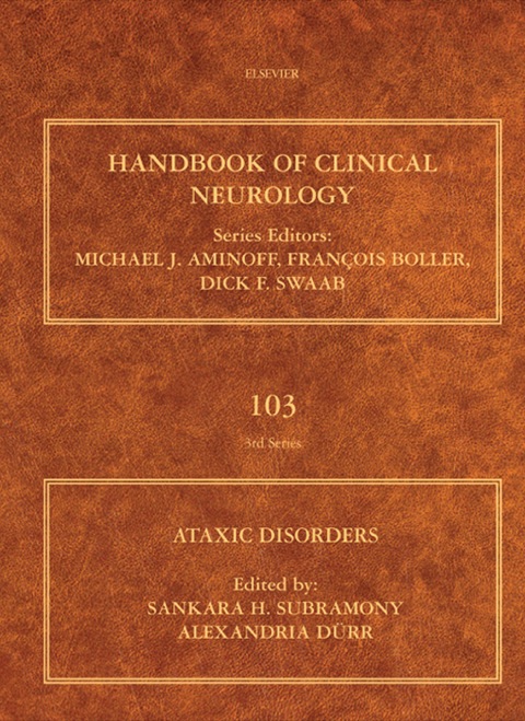 ATAXIC DISORDERS: HANDBOOK OF CLINICAL NEUROLOGY (SERIES EDITORS: AMINOFF, BOLLER AND SWAAB)