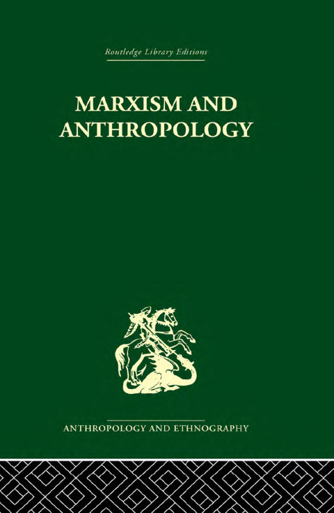MARXISM AND ANTHROPOLOGY